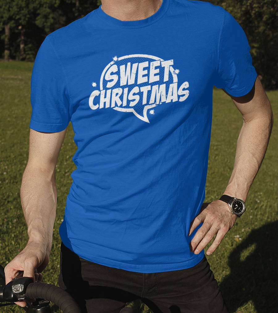 SWEET CHRISTMAS T-Shirt