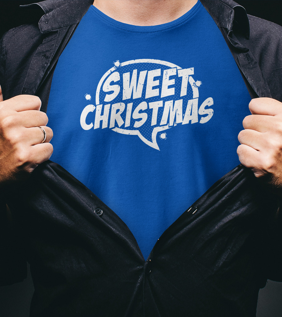 SWEET CHRISTMAS T-Shirt