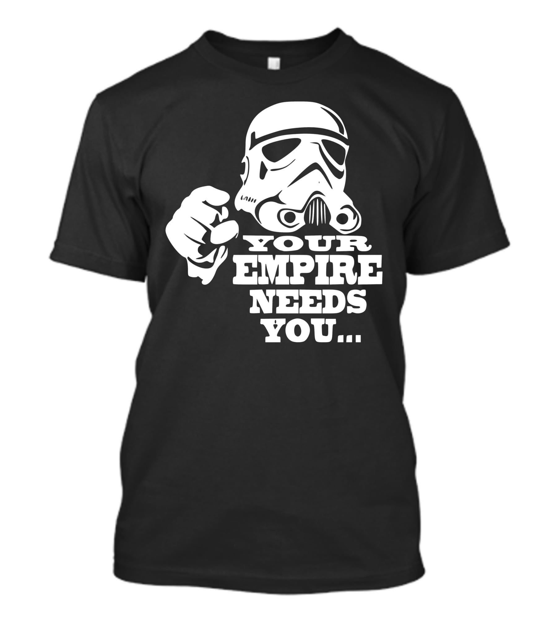 Your Empire Needs You Stormtrooper Recruitment T-Shirt
