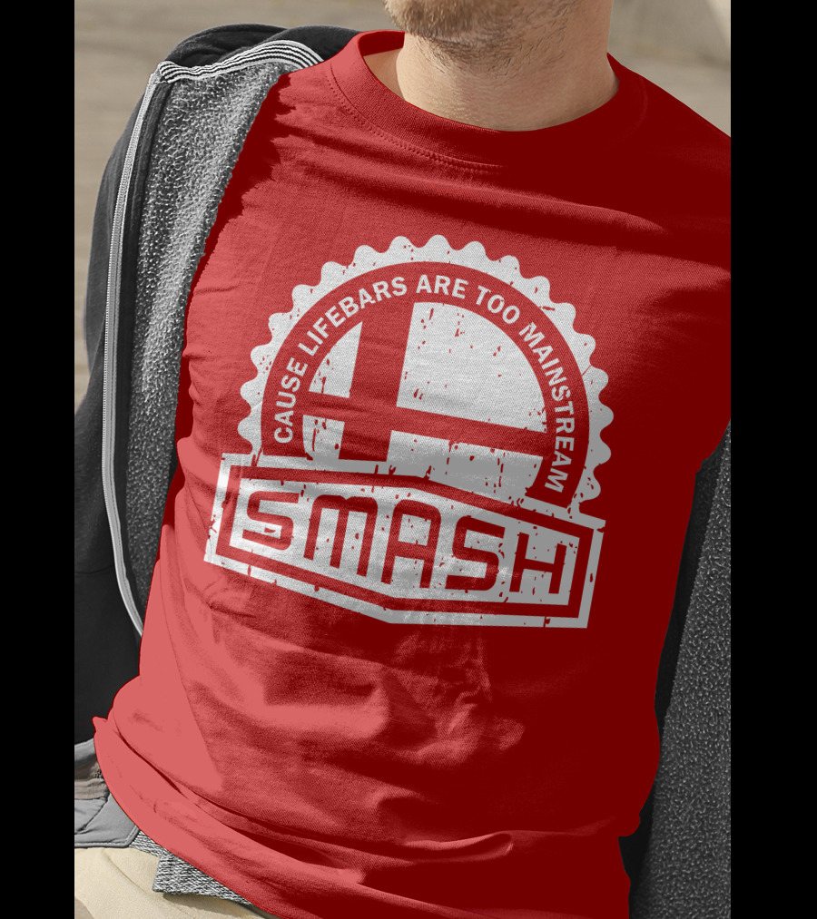 CREST SERIES Smash Cause Lifebars Are Too Mainstream T-Shirt