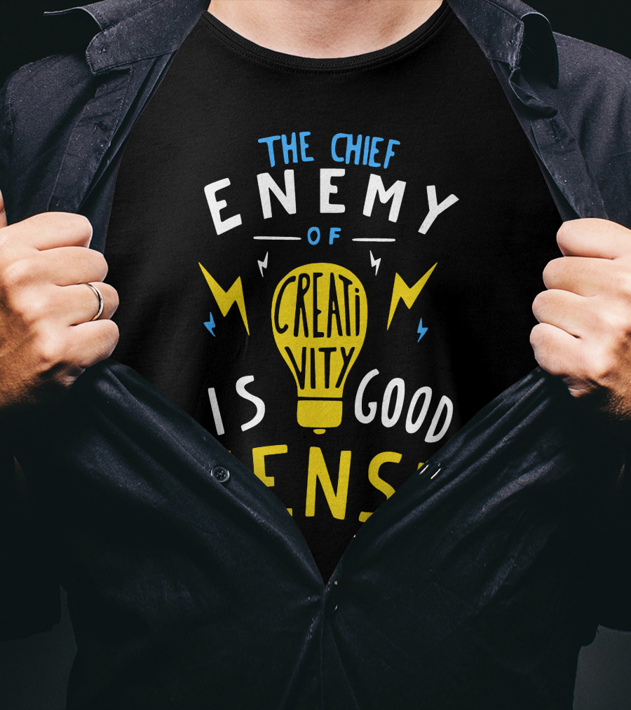 The Chief Enemy Of Creativity Is Good Sense Light Bulb Lightning T-Shirt