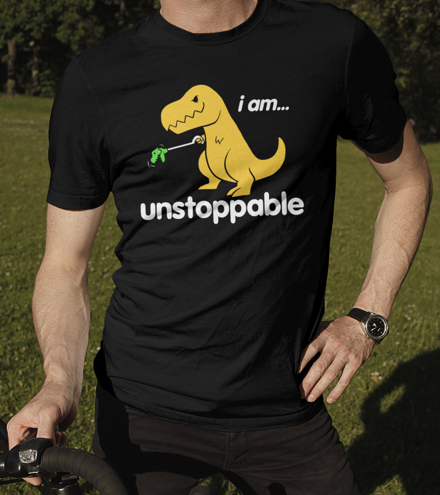 I Am Unstoppable Dinosaur Grabbing Toy With Claw T-Shirt