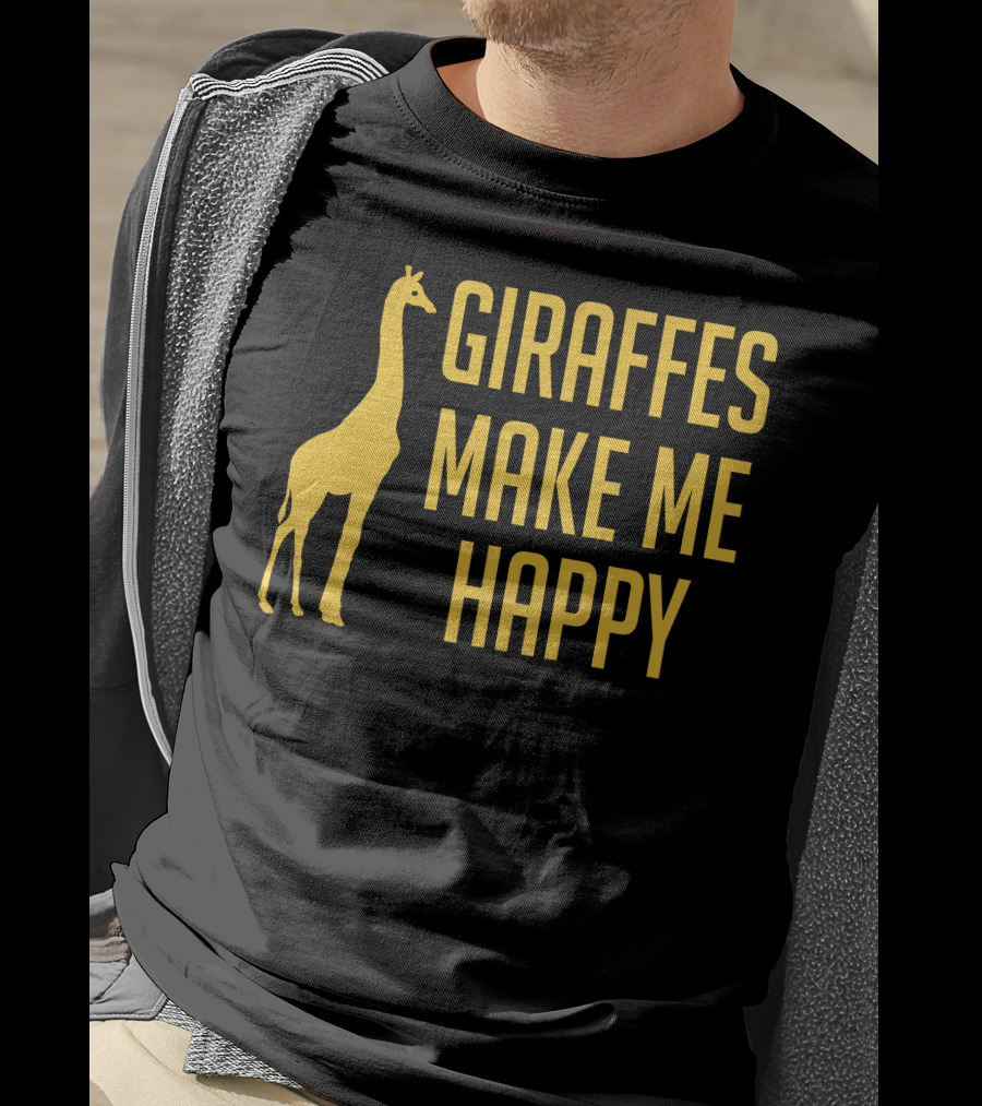 Giraffes Make Me Happy T-Shirt