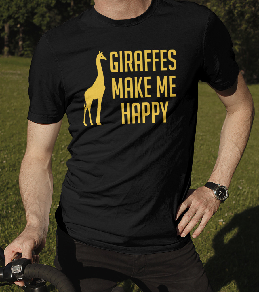 Giraffes Make Me Happy T-Shirt