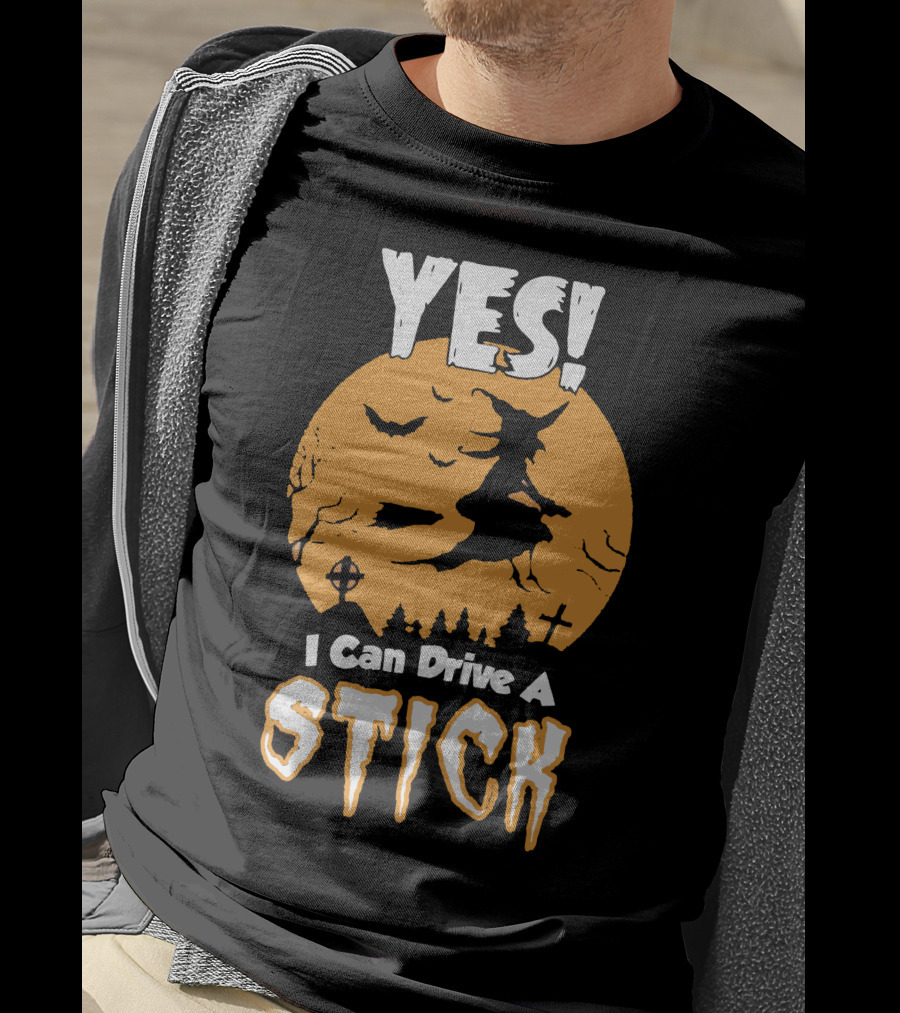 YES I Can Drive A Stick Halloween Witch With Bats And Crosses T-Shirt
