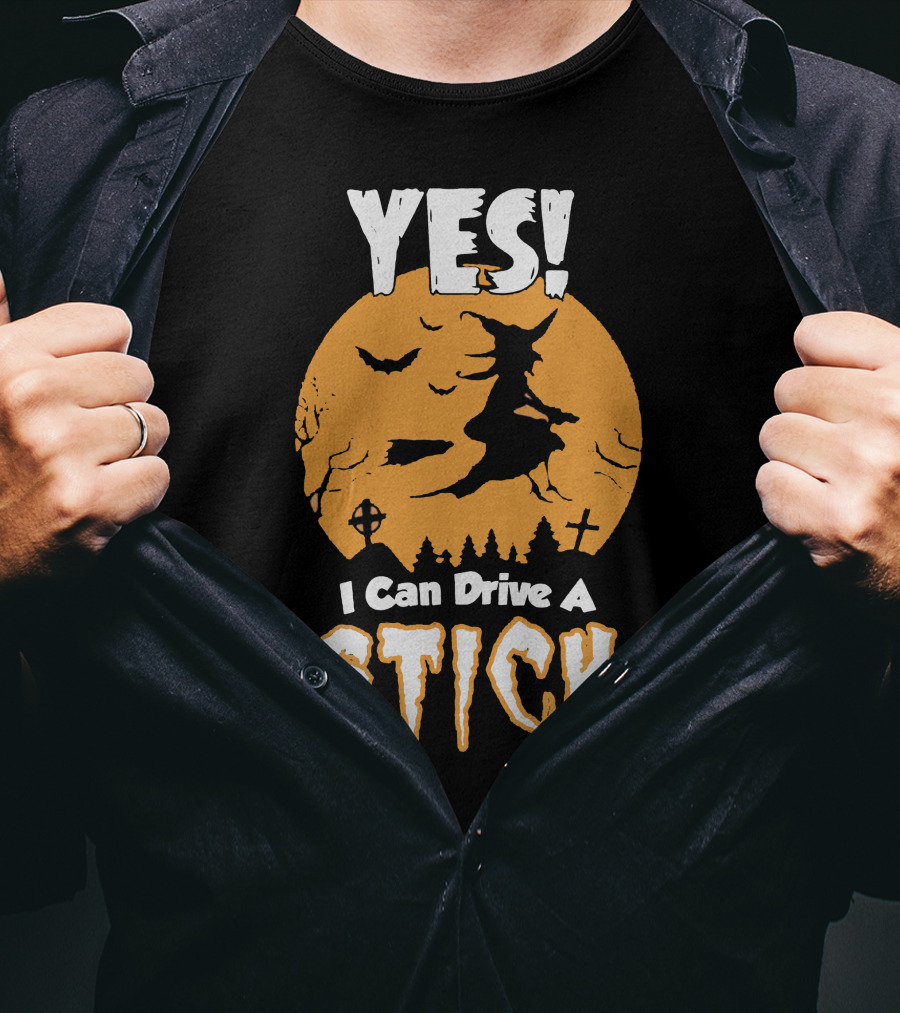 YES I Can Drive A Stick Halloween Witch With Bats And Crosses T-Shirt