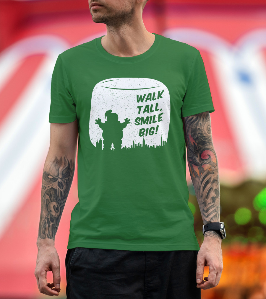 WALK TALL SMILE BIG Stay Puft Marshmallow Man City Skyline T-Shirt
