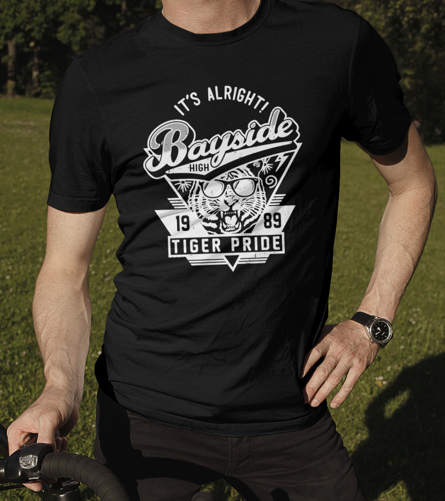 It's Alright Bayside High 1989 Tiger Pride T-Shirt