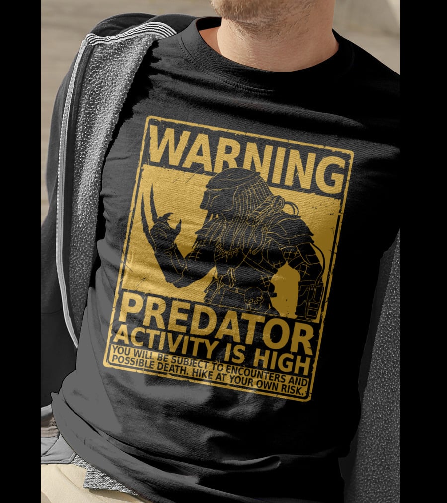 WARNING Predator Activity Is High Hunting Season Warning T-Shirt