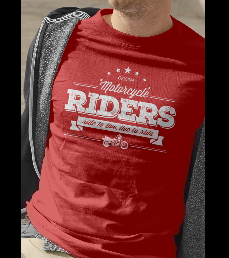 Original Motorcycle Riders Ride To Live, Live To Ride T-Shirt