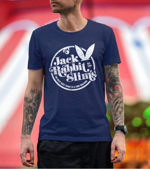 Premium T-Shirt: Jack Rabbit Slim's Est. 1994 The Next Best Thing to a Time Machine T-Shirt Jack Rabbit Slim's Est. 1994 The Next Best Thing to a Time Machine T-Shirt