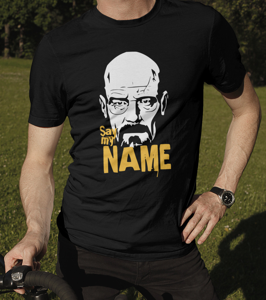 Heisenberg Breaking Bad Say My Name T-Shirt