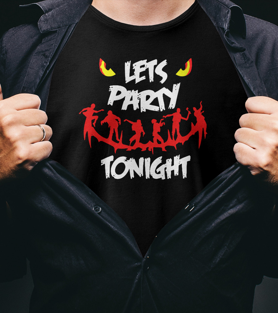 LETS PARTY TONIGHT Dancing Silhouettes And Eyes T-Shirt