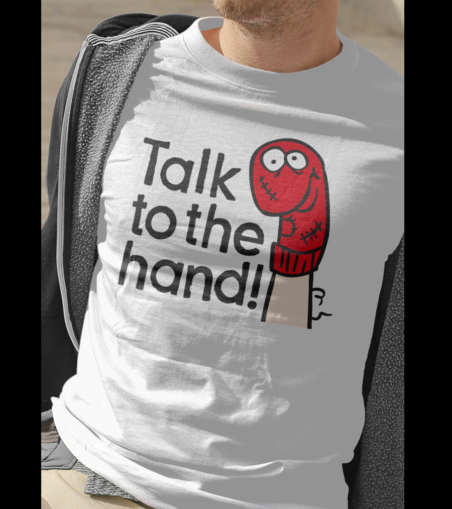Talk To The Hand Red Sock Puppet T-Shirt
