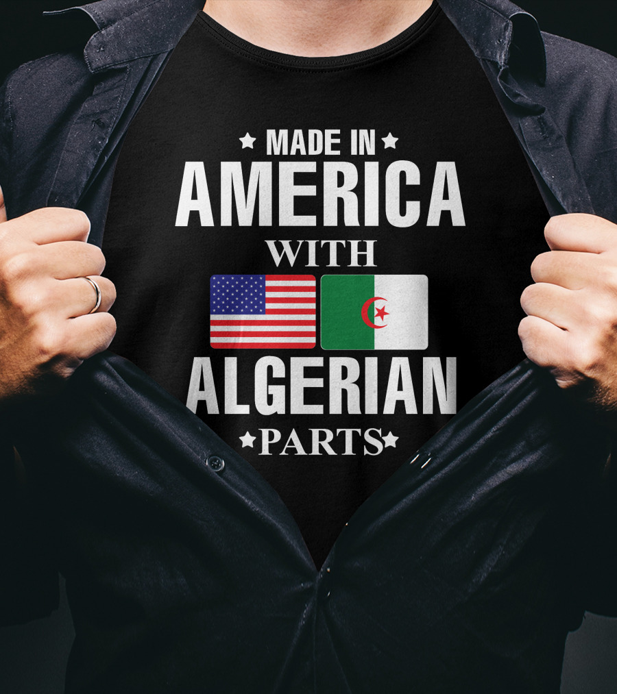 Made IN America With Algerian Parts Flag Flags T-Shirt
