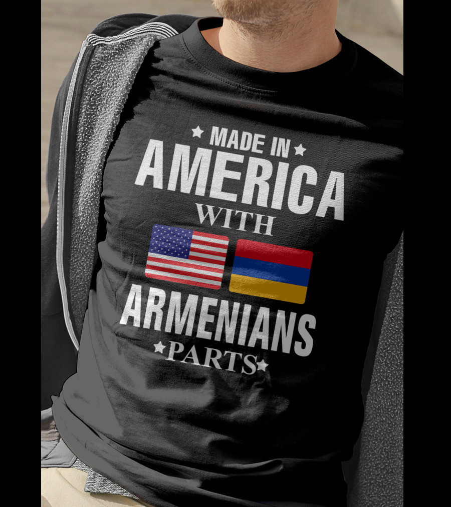 Made In America With Armenians Parts Flags T-Shirt