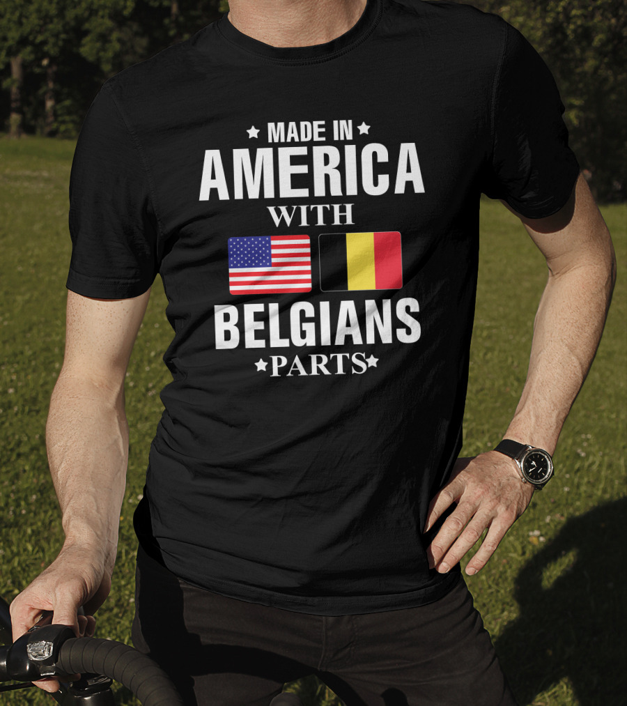 Made IN America With Belgians Parts USA Belgium Flags T-Shirt
