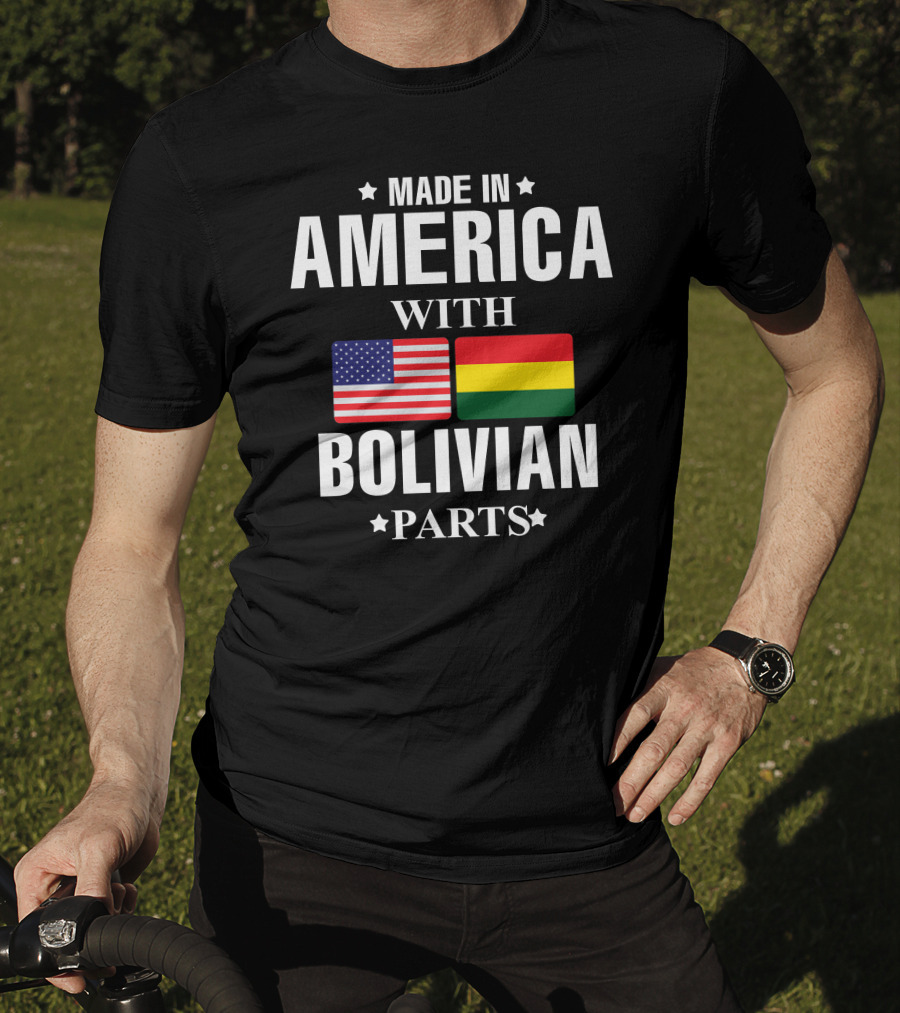 Made IN America With Bolivian Parts USA Bolivia Flags T-Shirt