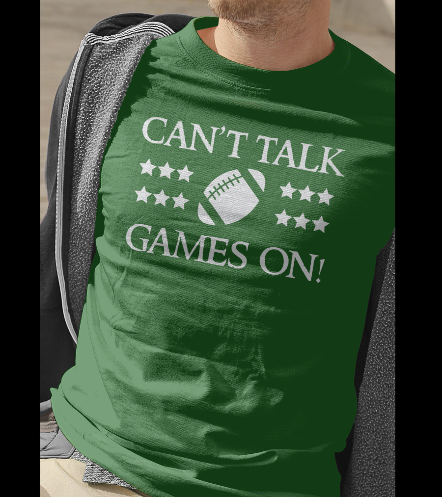 Can't Talk Games On Football Theme With Stars T-Shirt