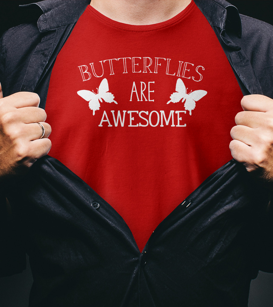 Butterflies Are Awesome Bold Text With Butterfly Silhouettes On Red T-Shirt
