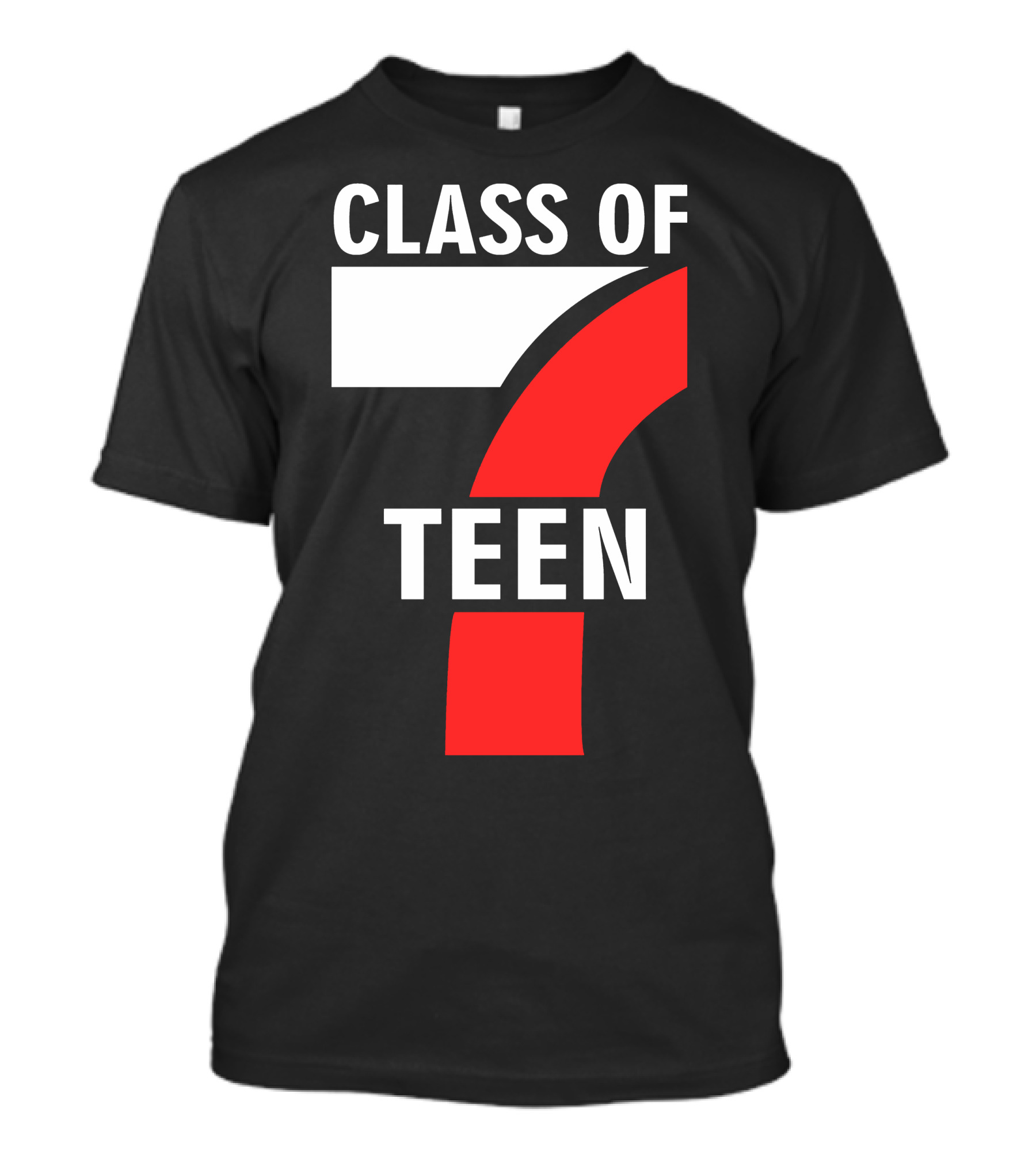 CLASS OF 7 TEEN T-Shirt