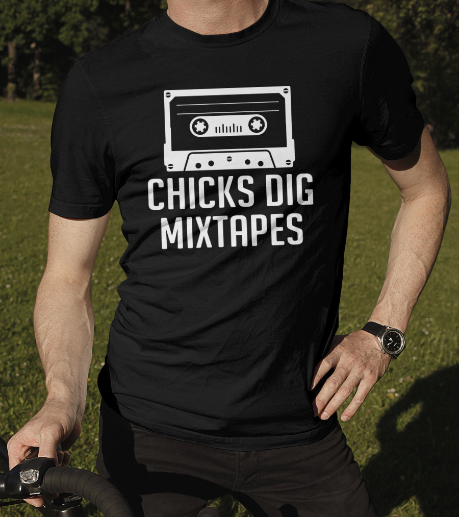 Chicks Dig Mixtapes Cassette Tape Retro Music Appeal T-Shirt