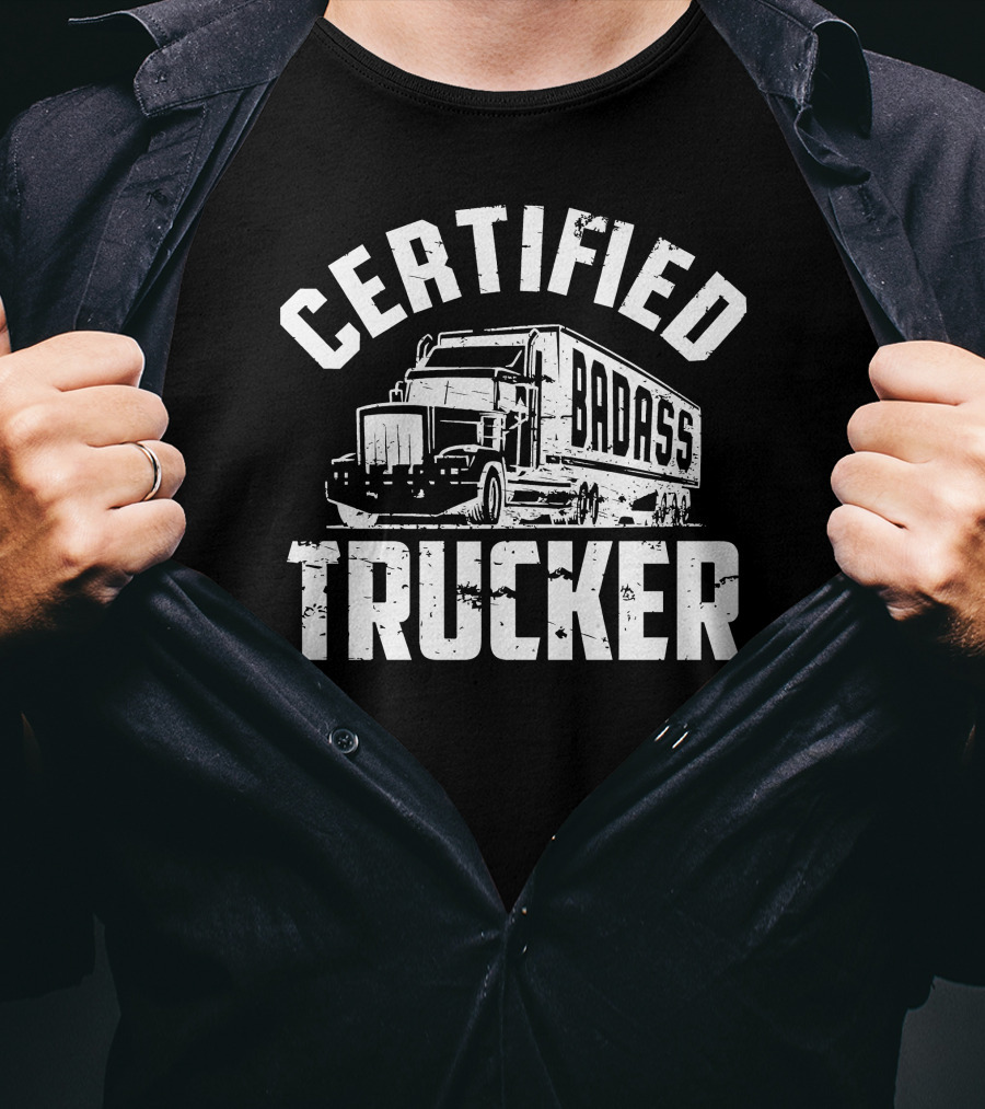 Certified Badass Trucker Rig T-Shirt