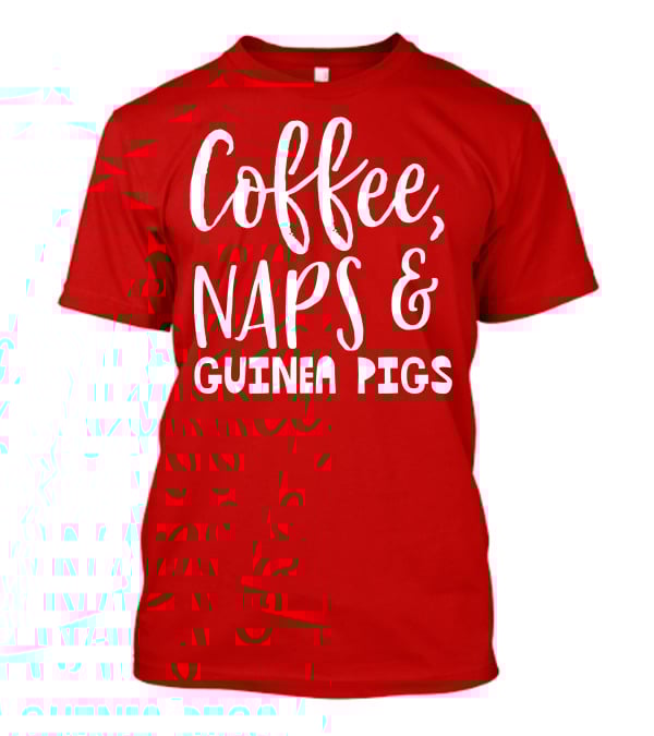 Coffee Naps And Guinea Pigs Relaxation Essentials T-Shirt