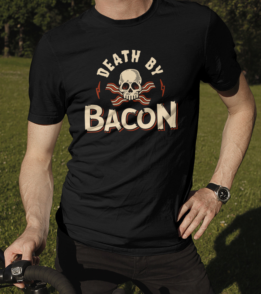 Death By Bacon Skull And Crossbones With Lightning Bolts T-Shirt