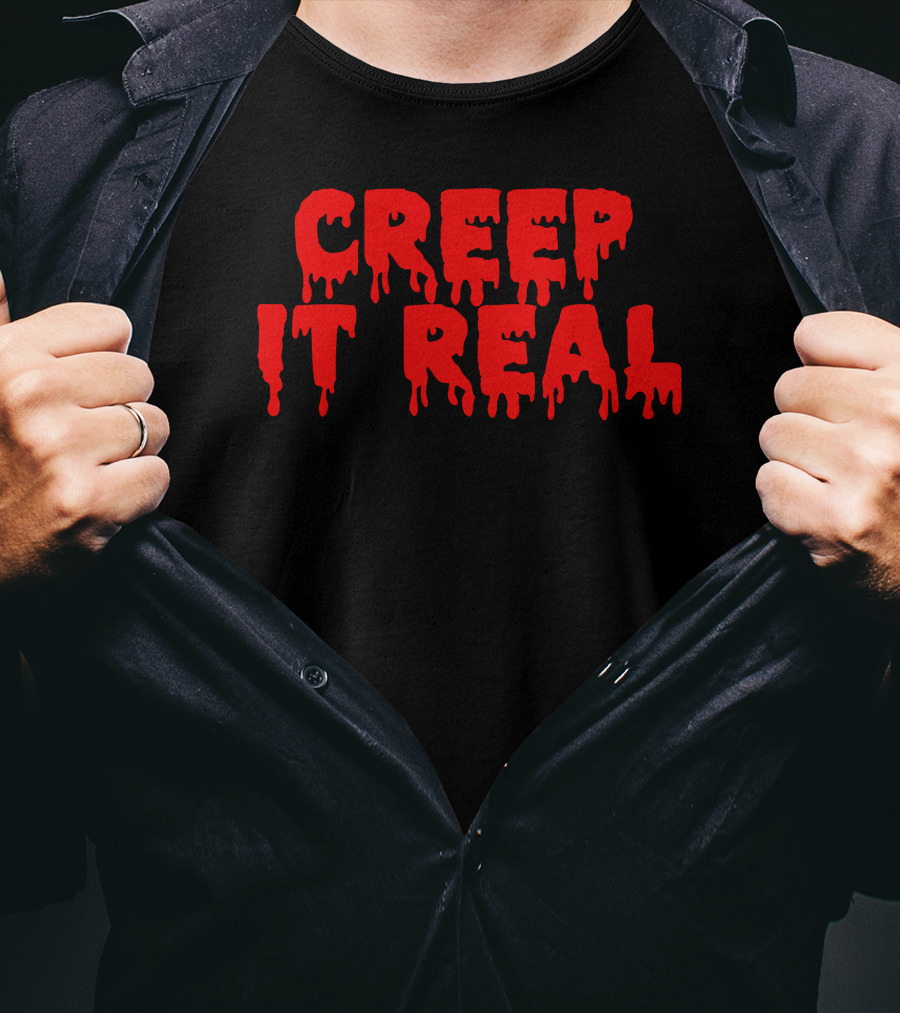 Creep It Real Dripping Red Halloween Text T-Shirt