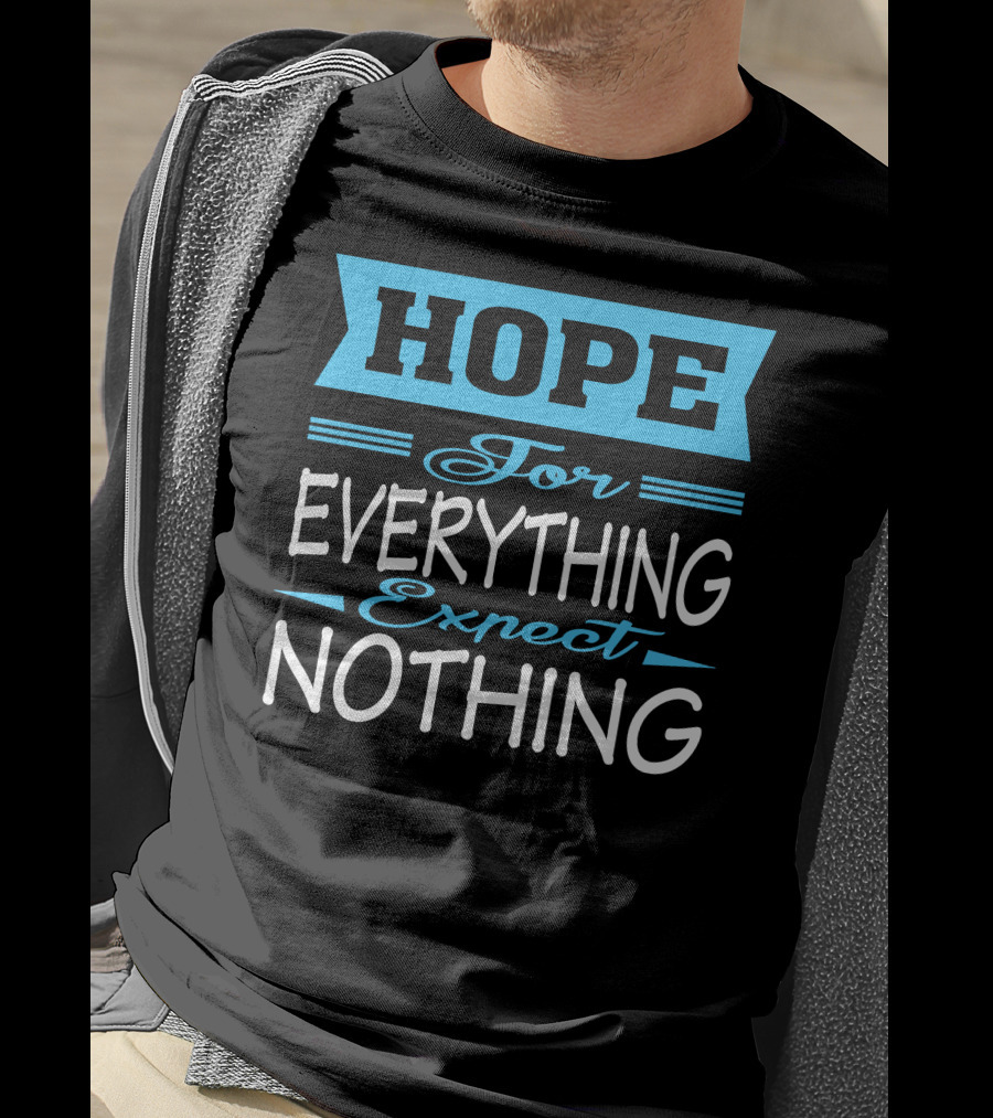 Darren Criss Hope For Everything Expect Nothing T-Shirt