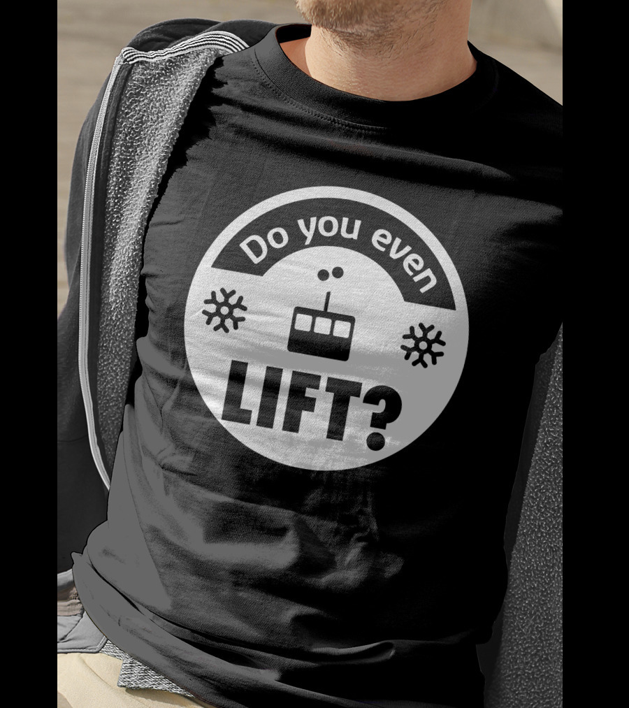 Do You Even Lift Snowflake Ski Lift? T-Shirt