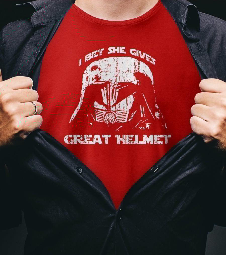 I Bet She Gives Great Helmet Darth Vader Style Helmet T-Shirt