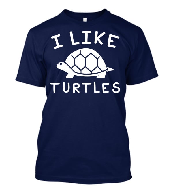 I Like Turtles Funny Tortoise Lover Geometric T-Shirt