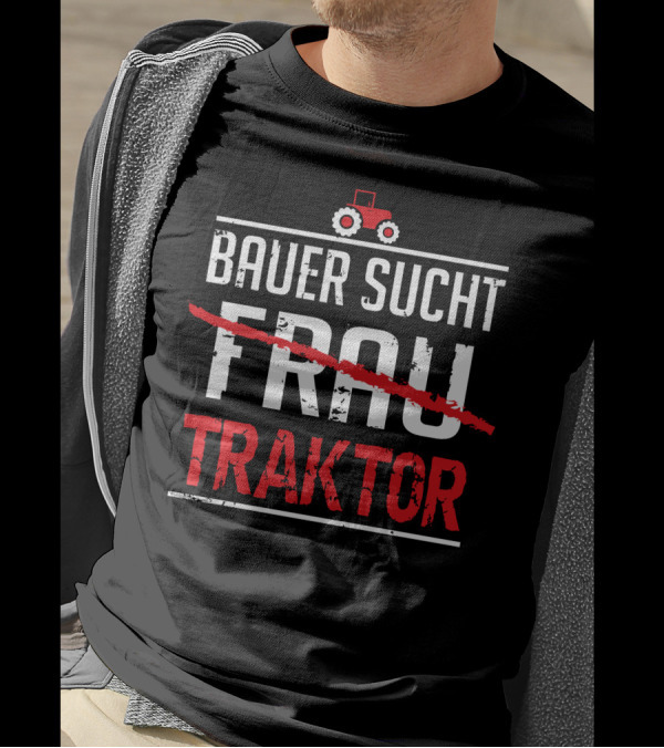 Bauer Sucht Traktor With Red Tractor T-Shirt