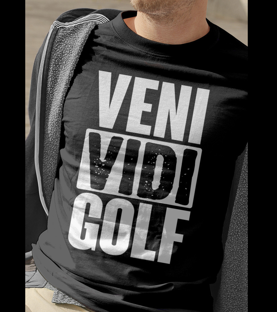 VENI VIDI GOLF T-Shirt