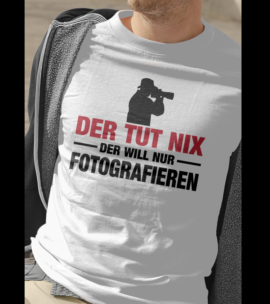 Der Tut Nix Der Will Nur Fotografieren Silhouette Camera Photography T-Shirt