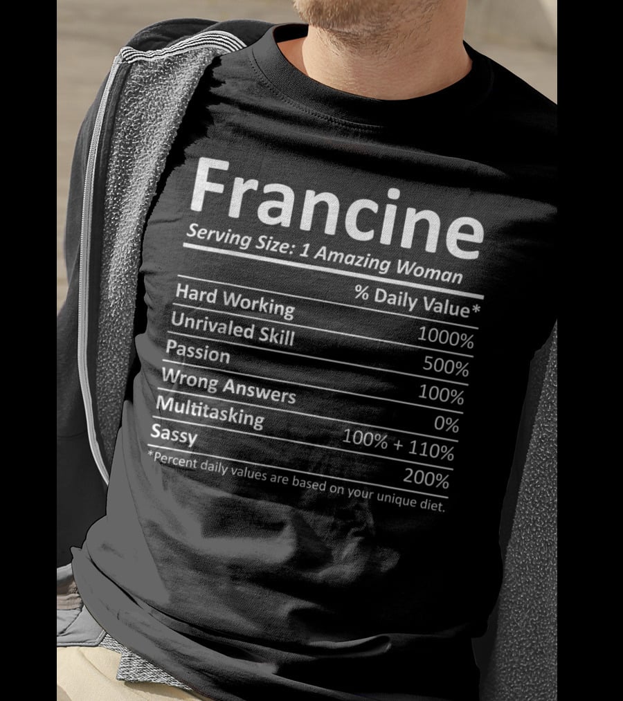 Francine Serving Size 1 Amazing Woman Nutrition Facts T-Shirt