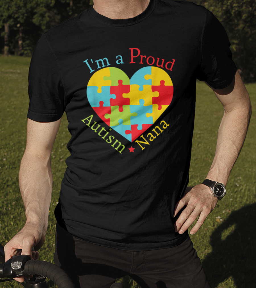 I'm A Proud Autism Nana Puzzle Heart T-Shirt