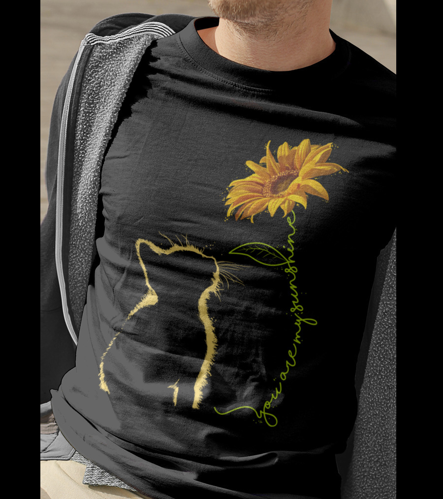Cat You Are My Sunshine Cat And Sunflower T-Shirt