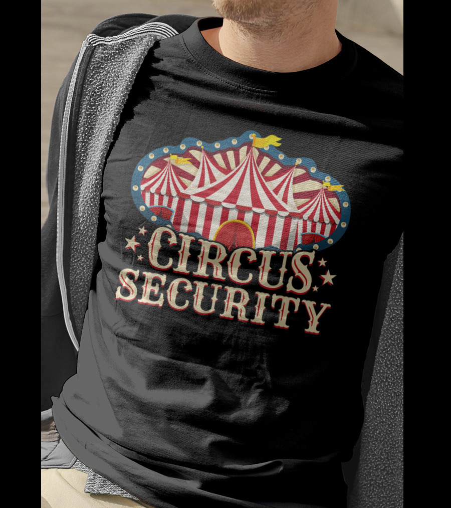 Circus Security Party Circus Circus T-Shirt