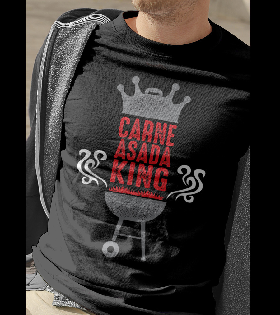 Carne Asada King BBQ Chicano Grill Funny T-Shirt