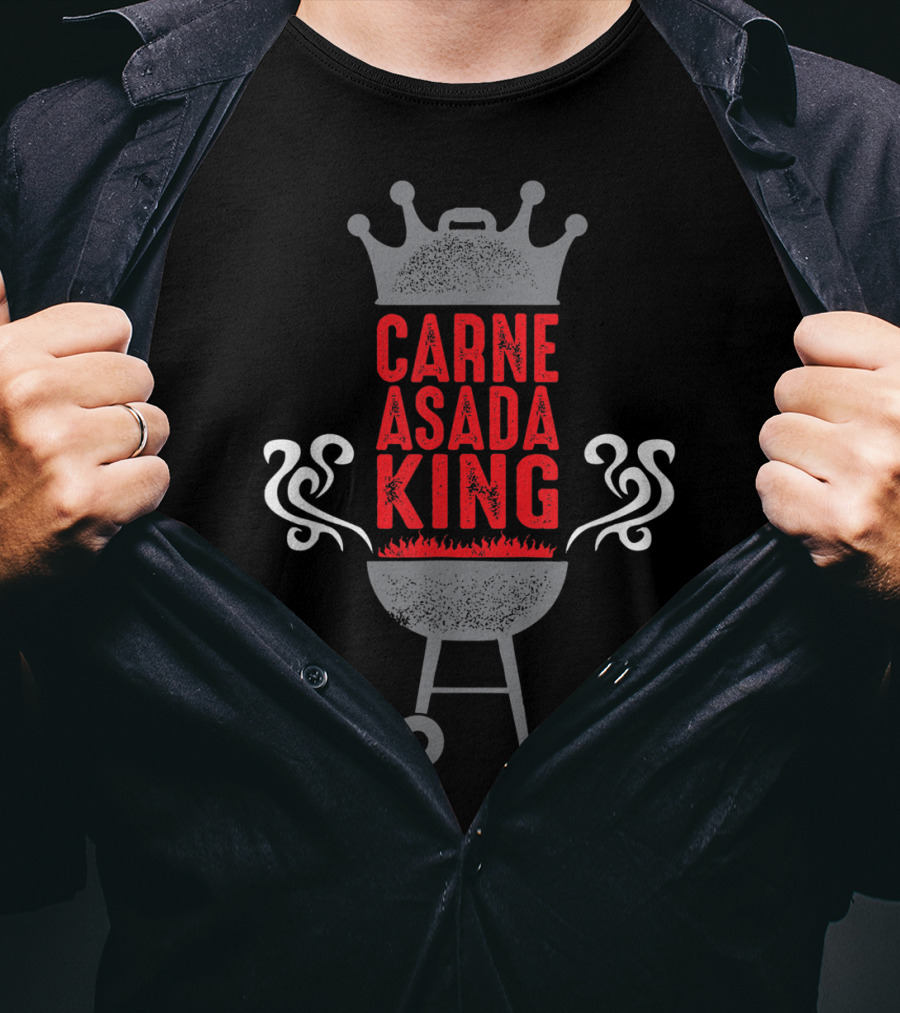 Carne Asada King BBQ Chicano Grill Funny T-Shirt