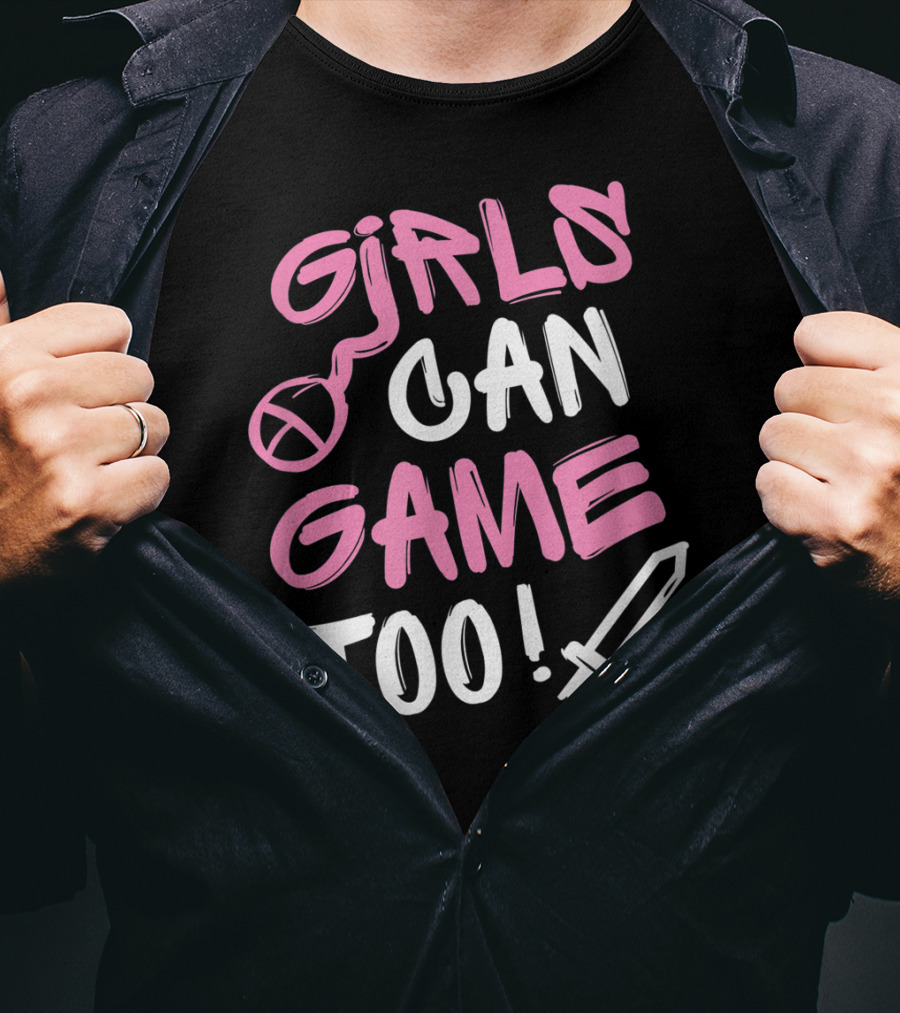 Girls Can Game Too Gamer Girl Symbol Sword T-Shirt