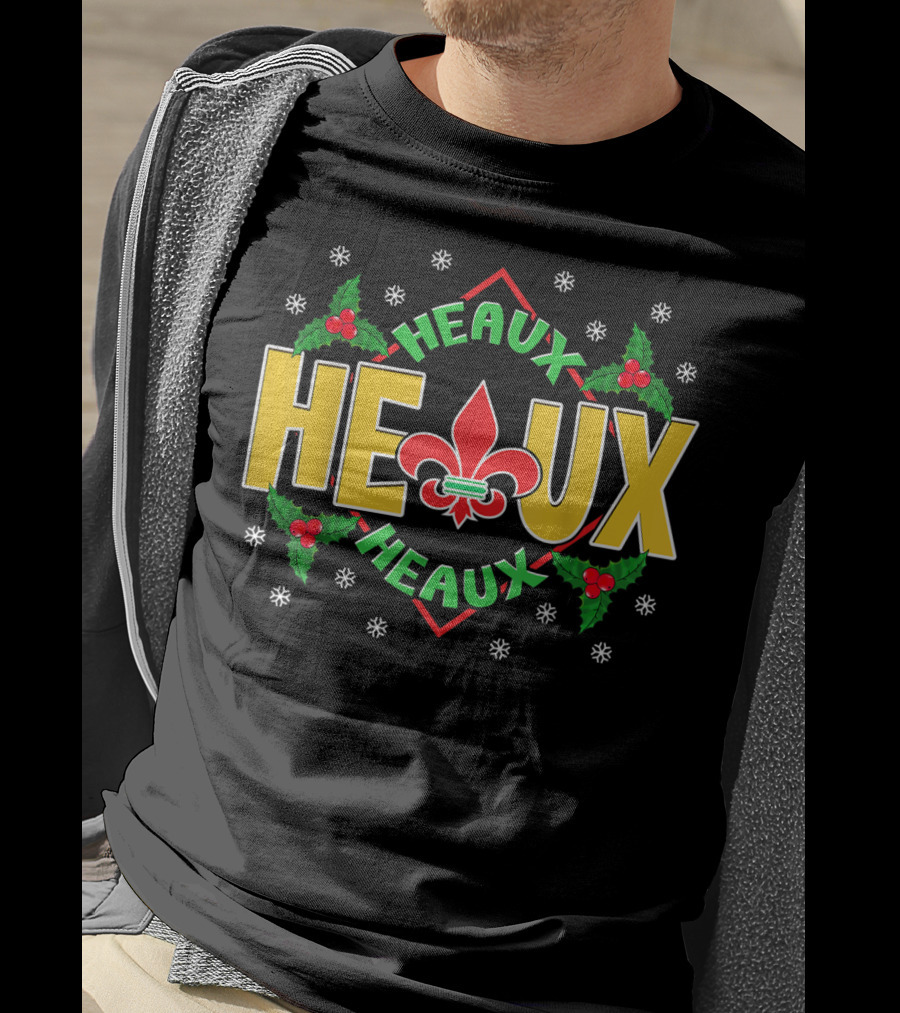 Heaux Heaux Louisiana New Orleans Christmas Fleur-de-Lis Snowflakes Holly T-Shirt