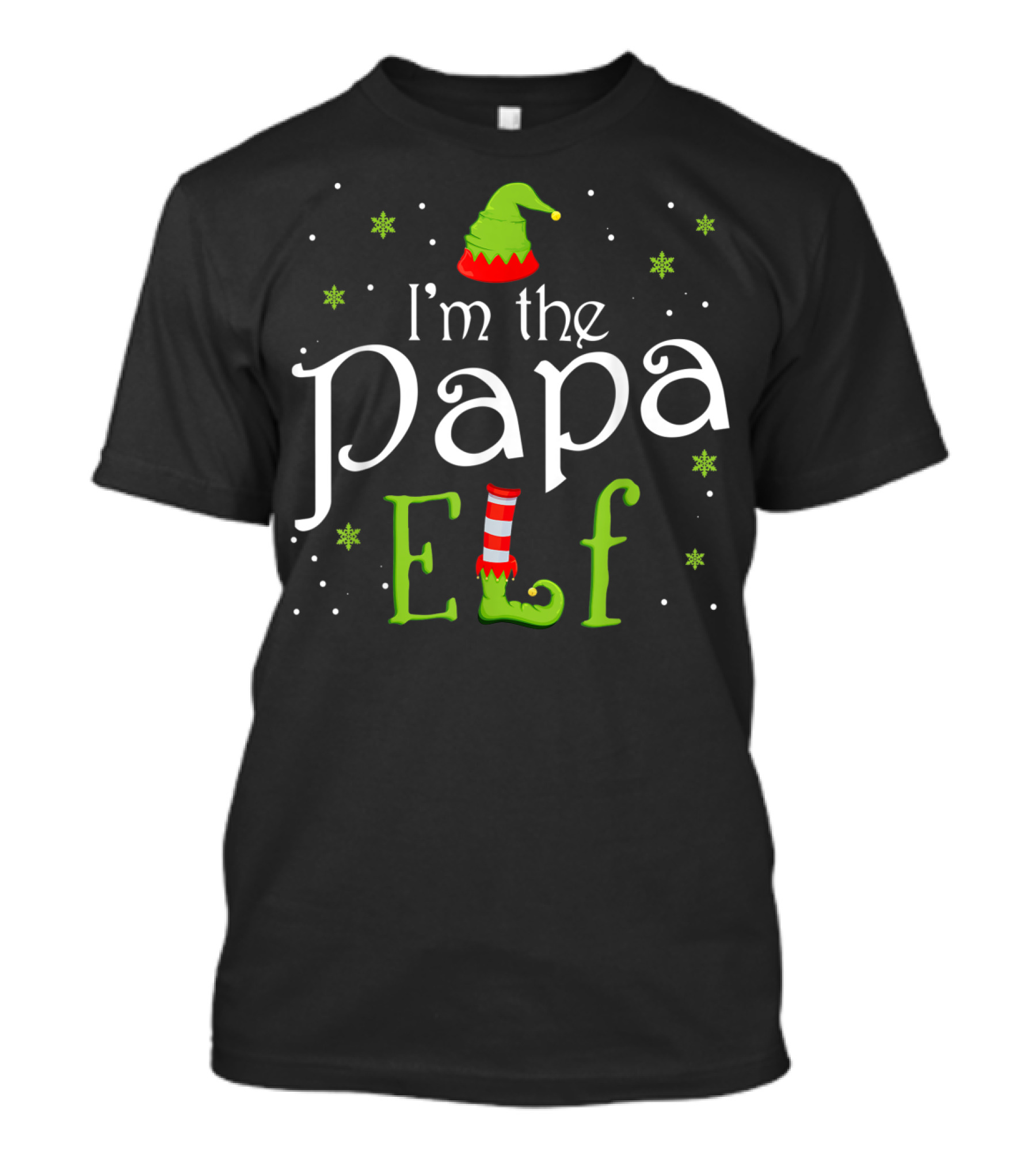 I'm The Papa Elf Funny Group Holiday T-Shirt
