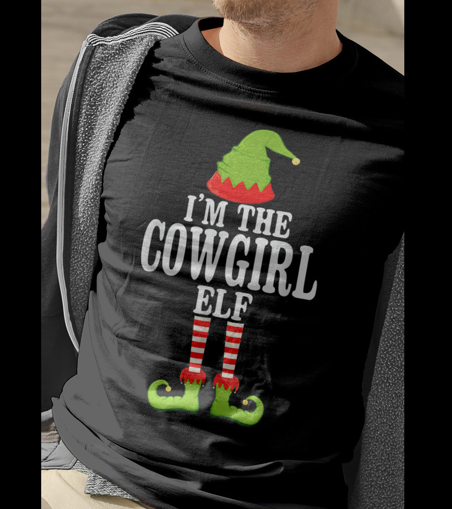 I'm The Cowgirl Elf Christmas Hat And Shoes T-Shirt