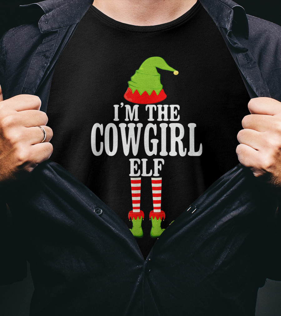 I'm The Cowgirl Elf Christmas Hat And Shoes T-Shirt