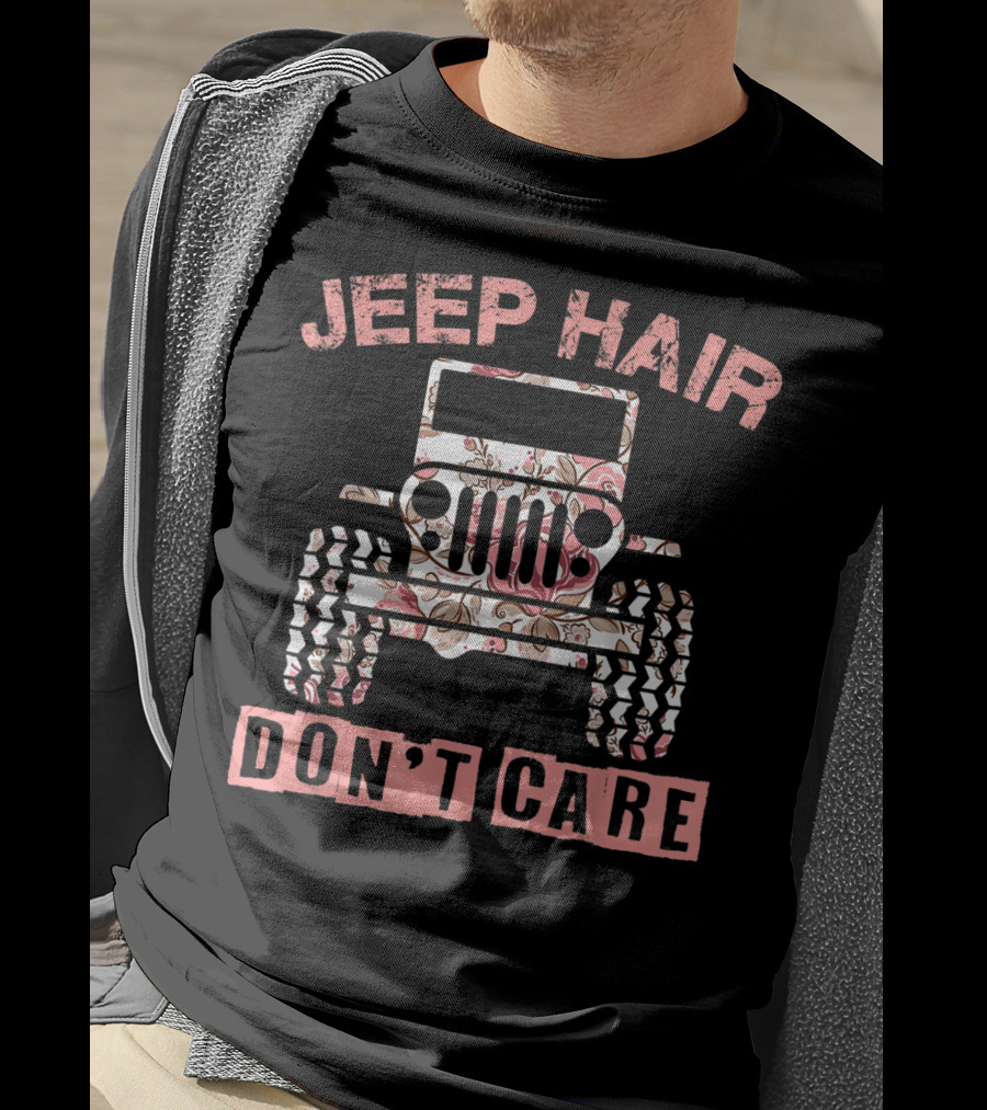 Jeep Hair Don't Care Floral Patterned Jeep T-Shirt