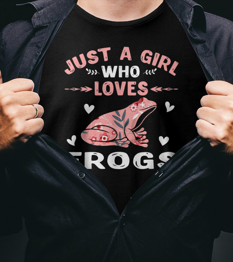Just A Girl Who Loves Frogs With Floral Frog Lover T-Shirt